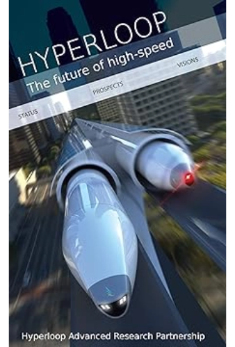 hyperloop the future of high speed book dane egli